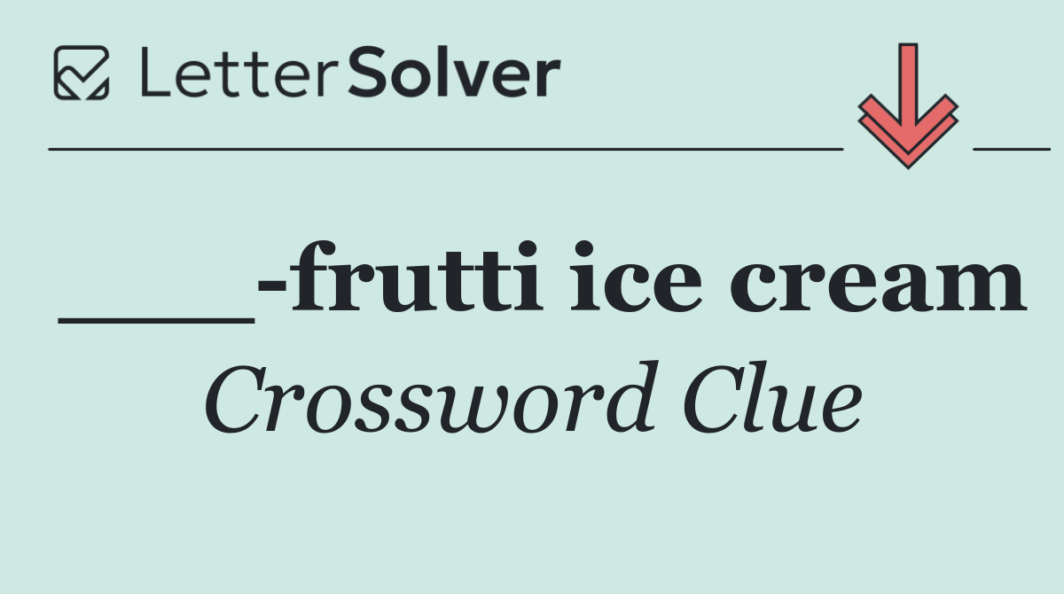___ frutti ice cream