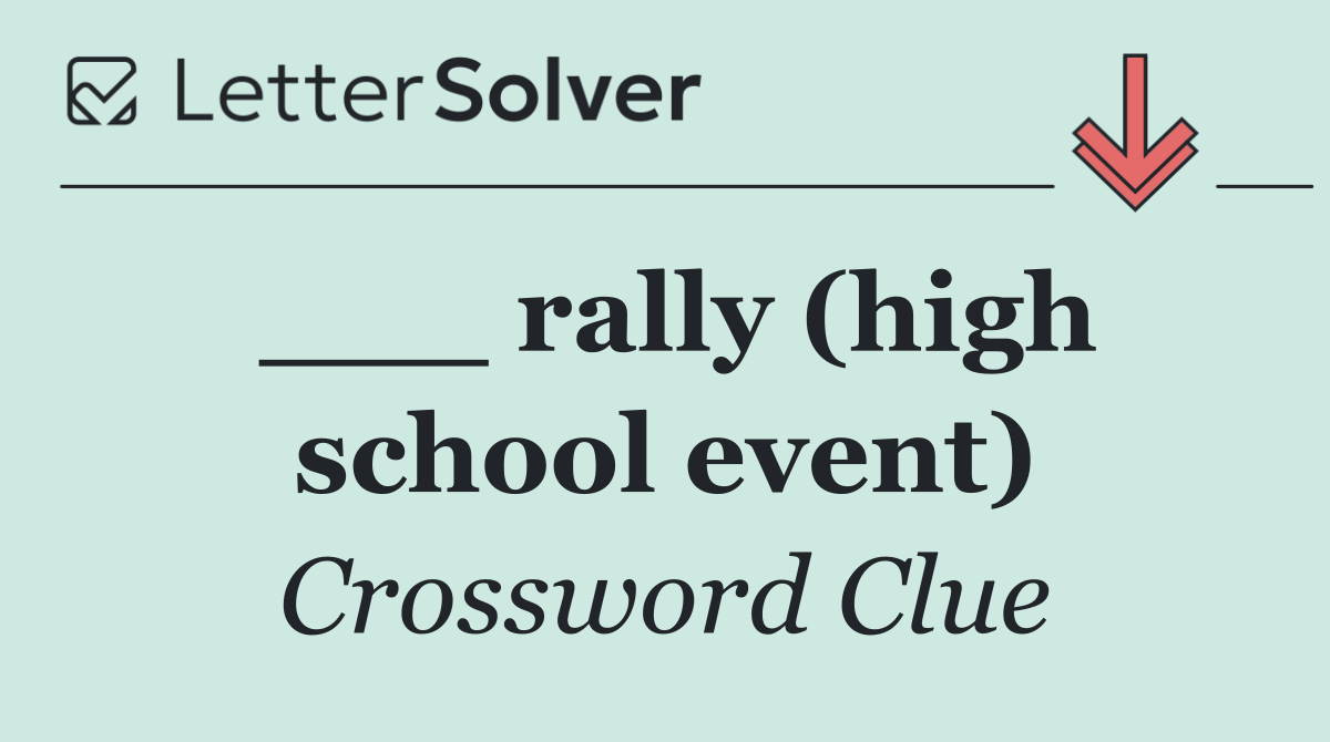 ___ rally (high school event)