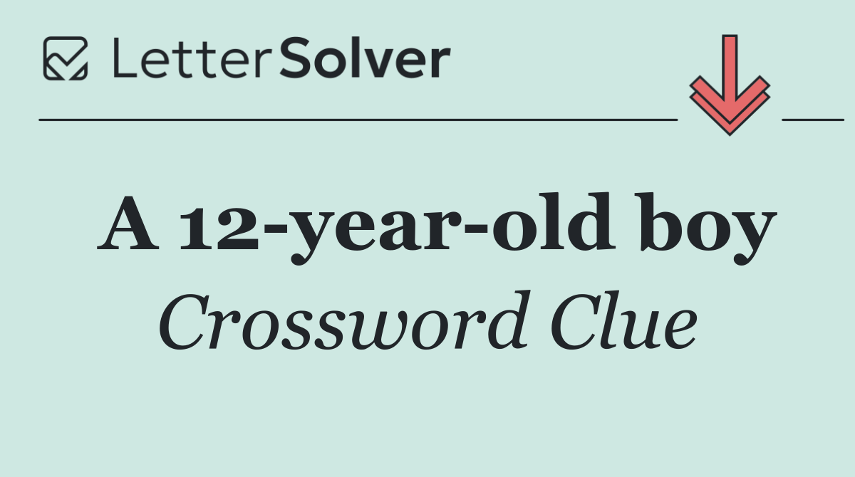 A 12 year old boy