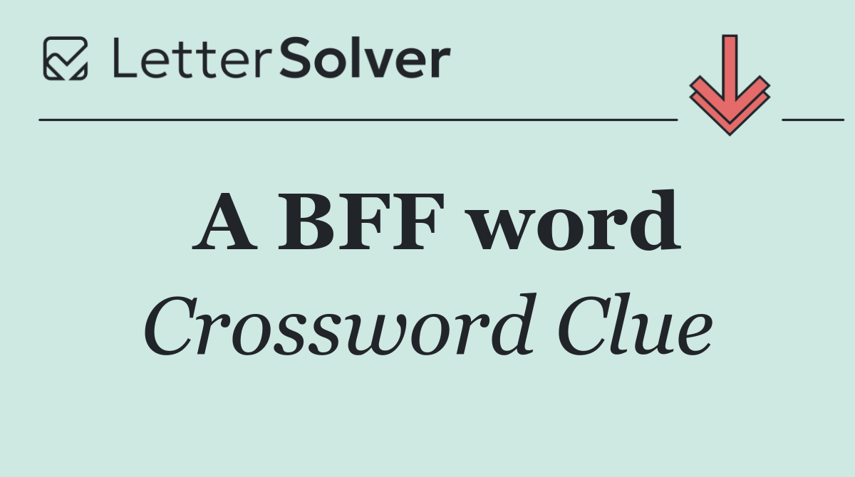 A BFF word
