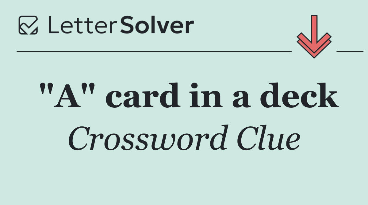 "A" card in a deck