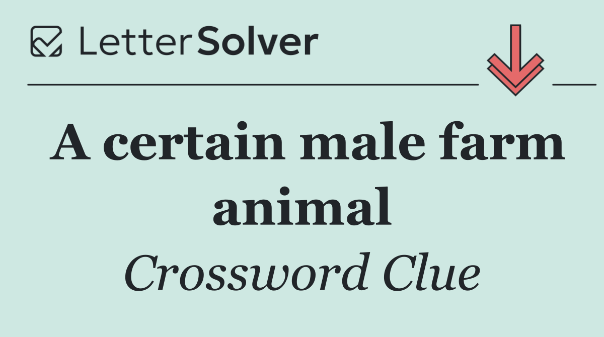 A certain male farm animal