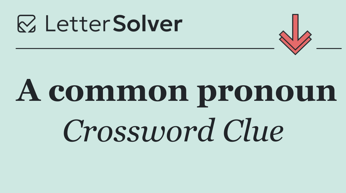 A common pronoun