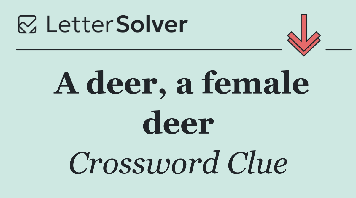 A deer, a female deer