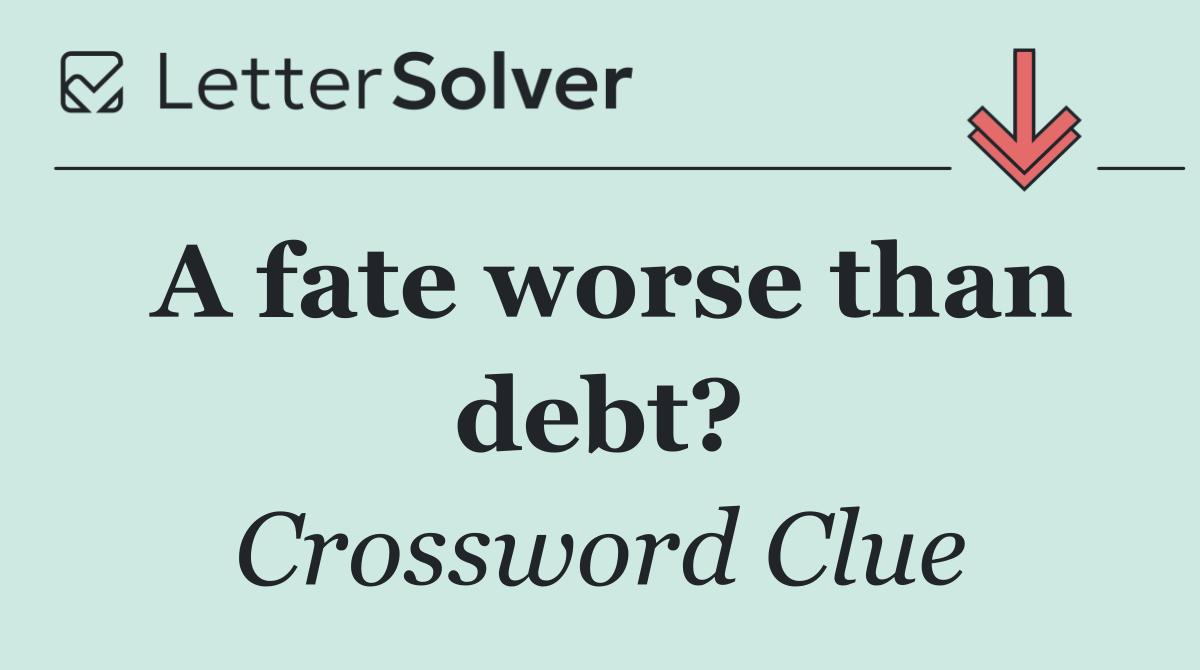 A fate worse than debt?