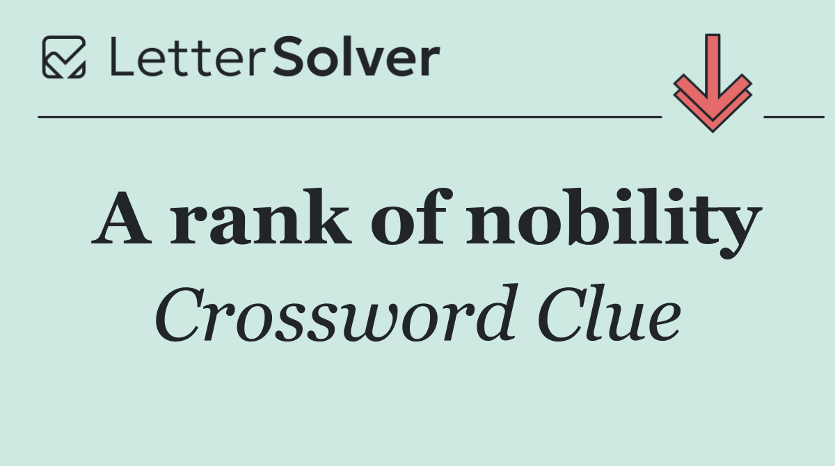 A rank of nobility