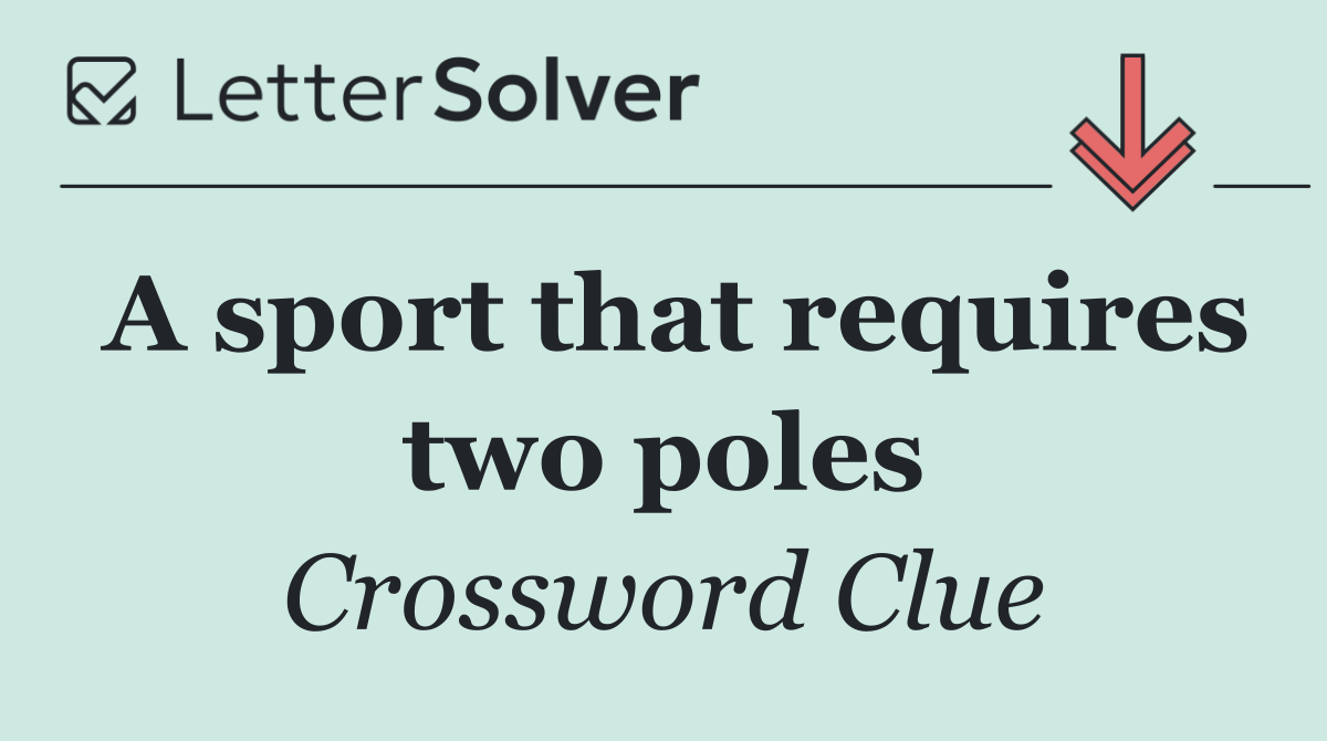 A sport that requires two poles