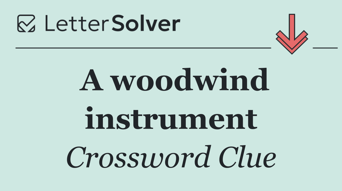 A woodwind instrument