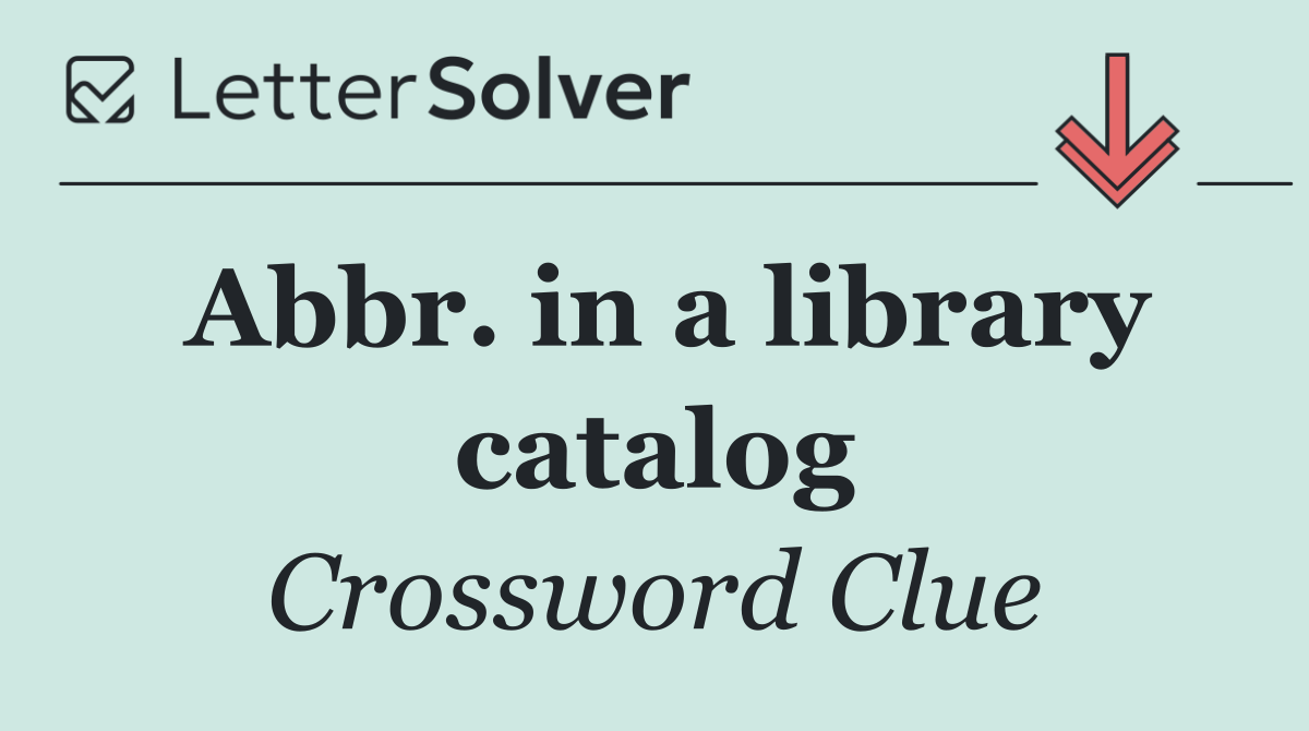 Abbr. in a library catalog