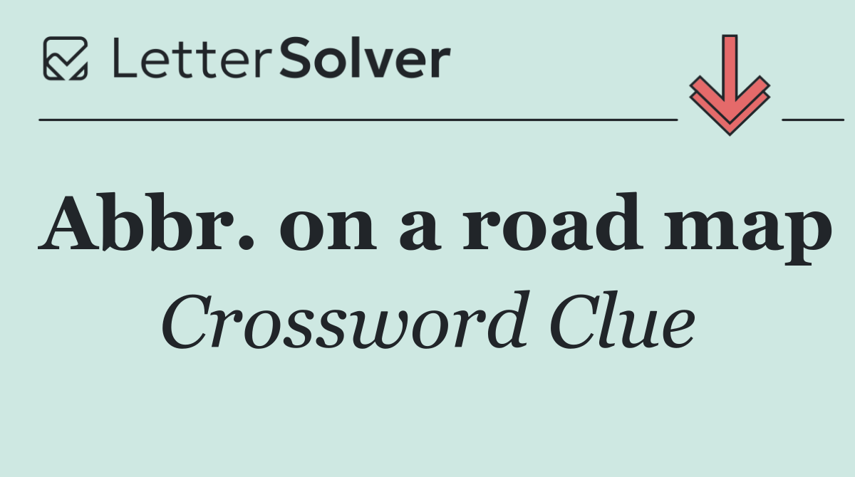 Abbr. on a road map