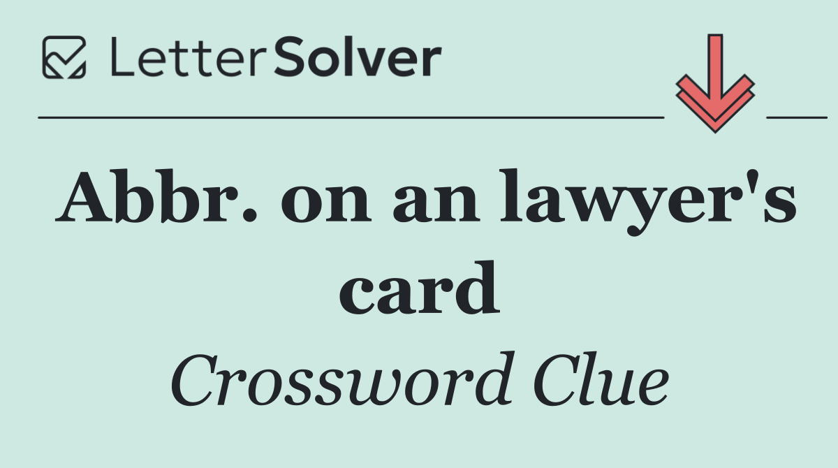 Abbr. on an lawyer's card