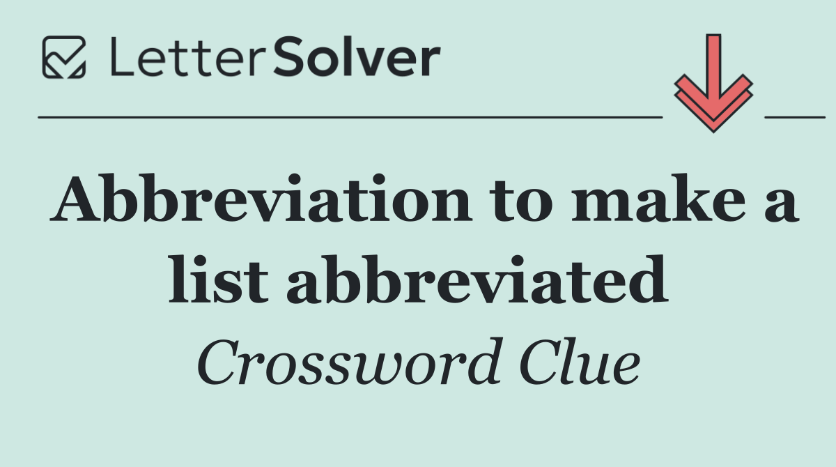Abbreviation to make a list abbreviated