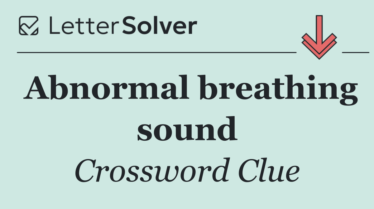 Abnormal breathing sound
