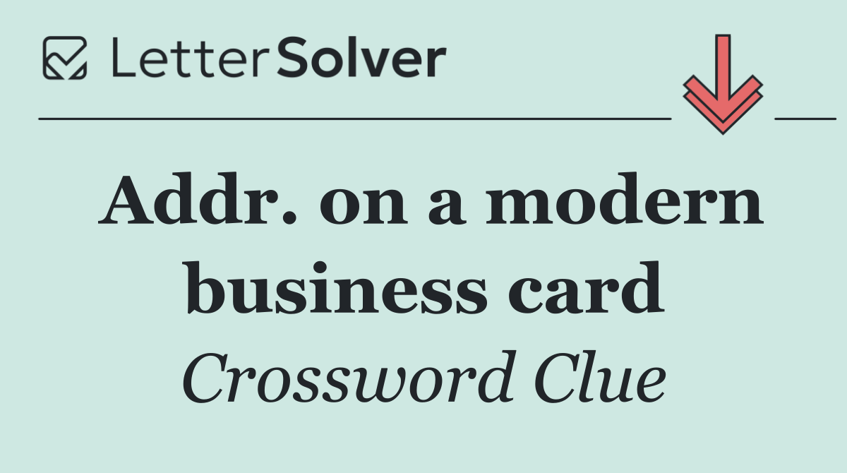 Addr. on a modern business card