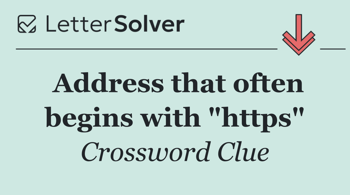 Address that often begins with "https"