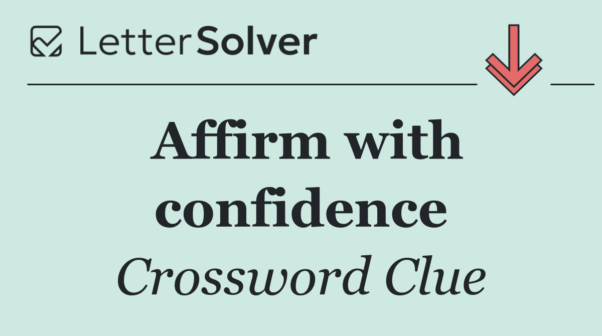 Affirm with confidence