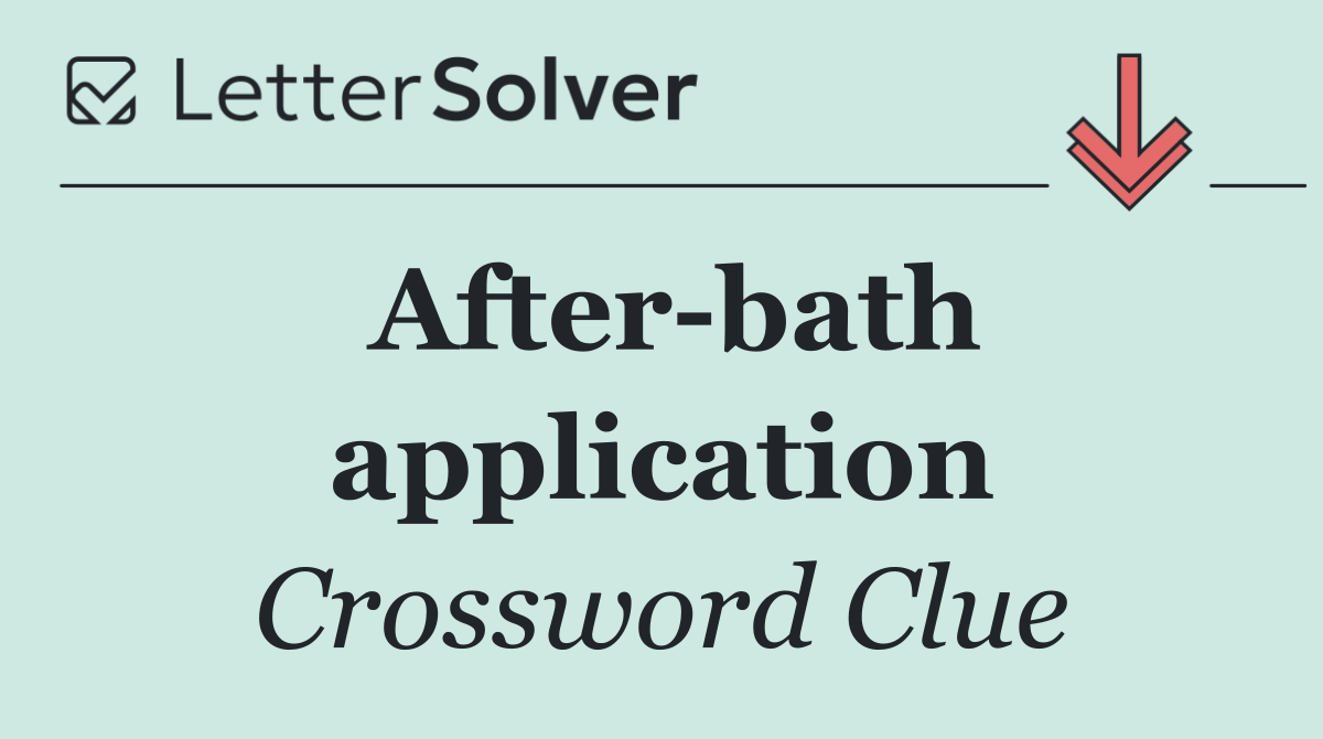 After bath application