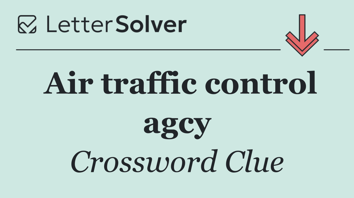 Air traffic control agcy