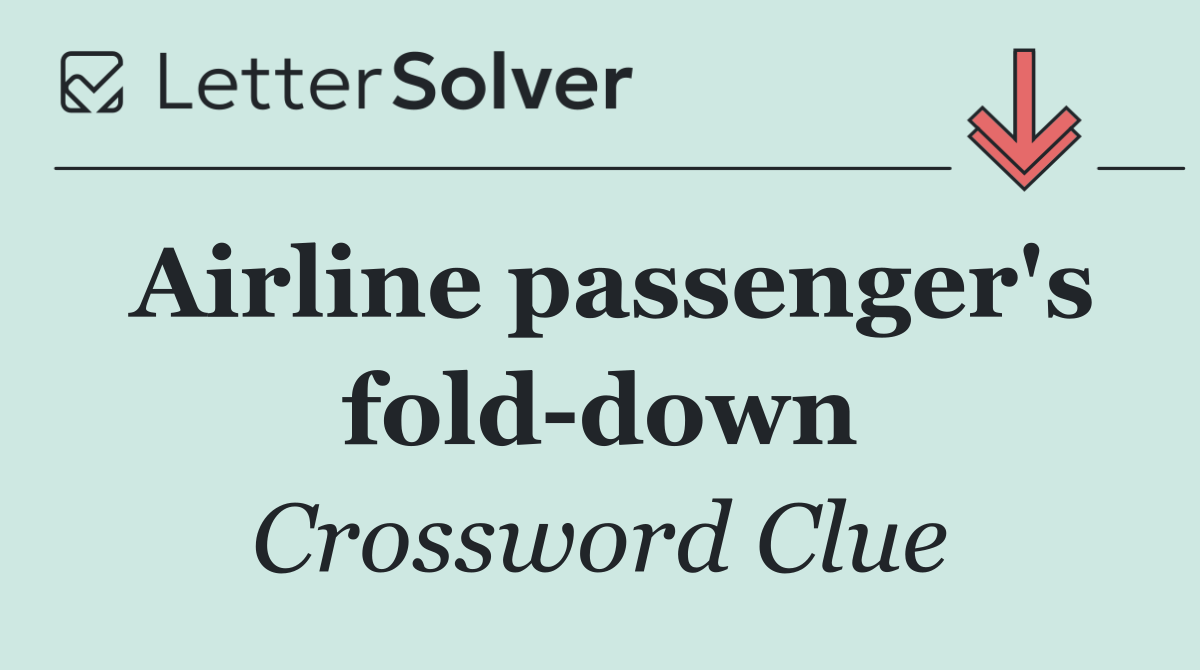 Airline passenger's fold down
