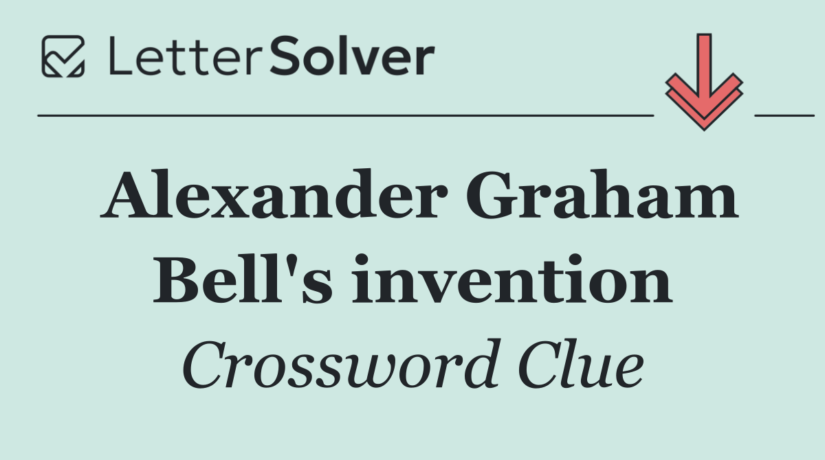 Alexander Graham Bell's invention