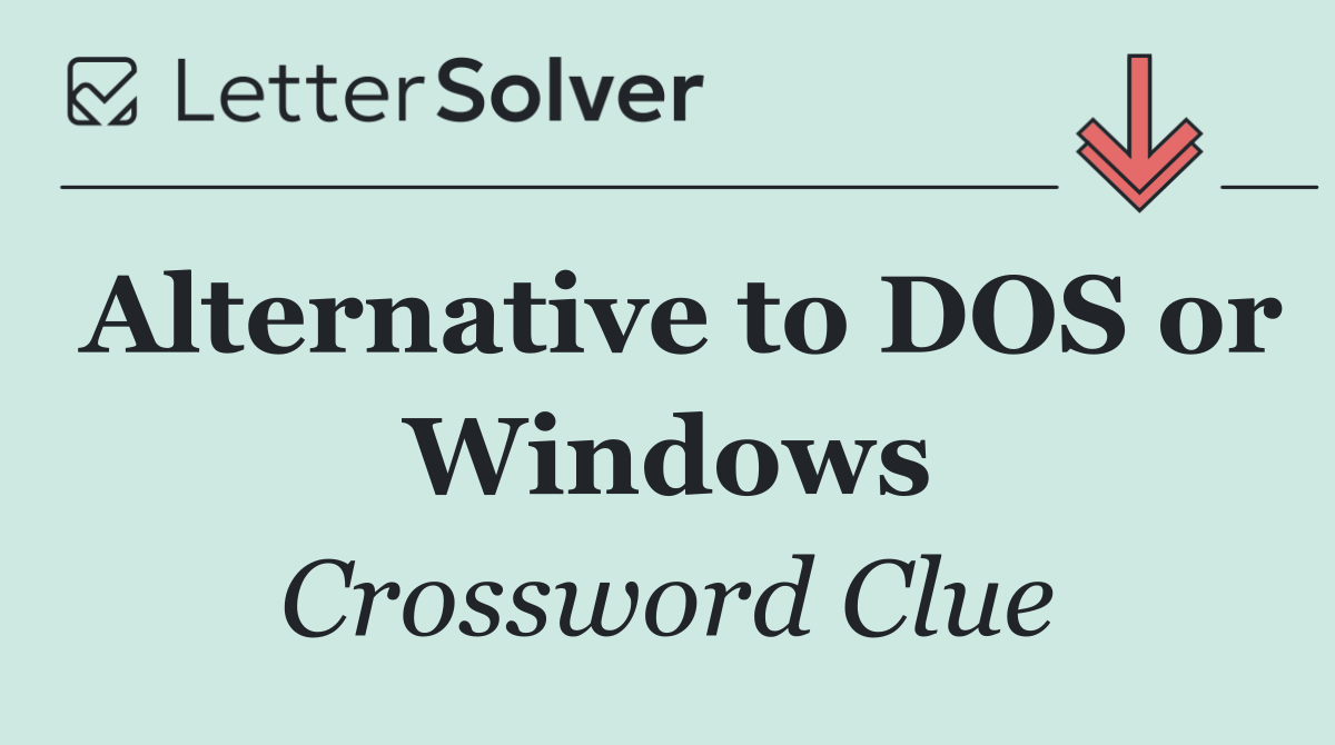 Alternative to DOS or Windows