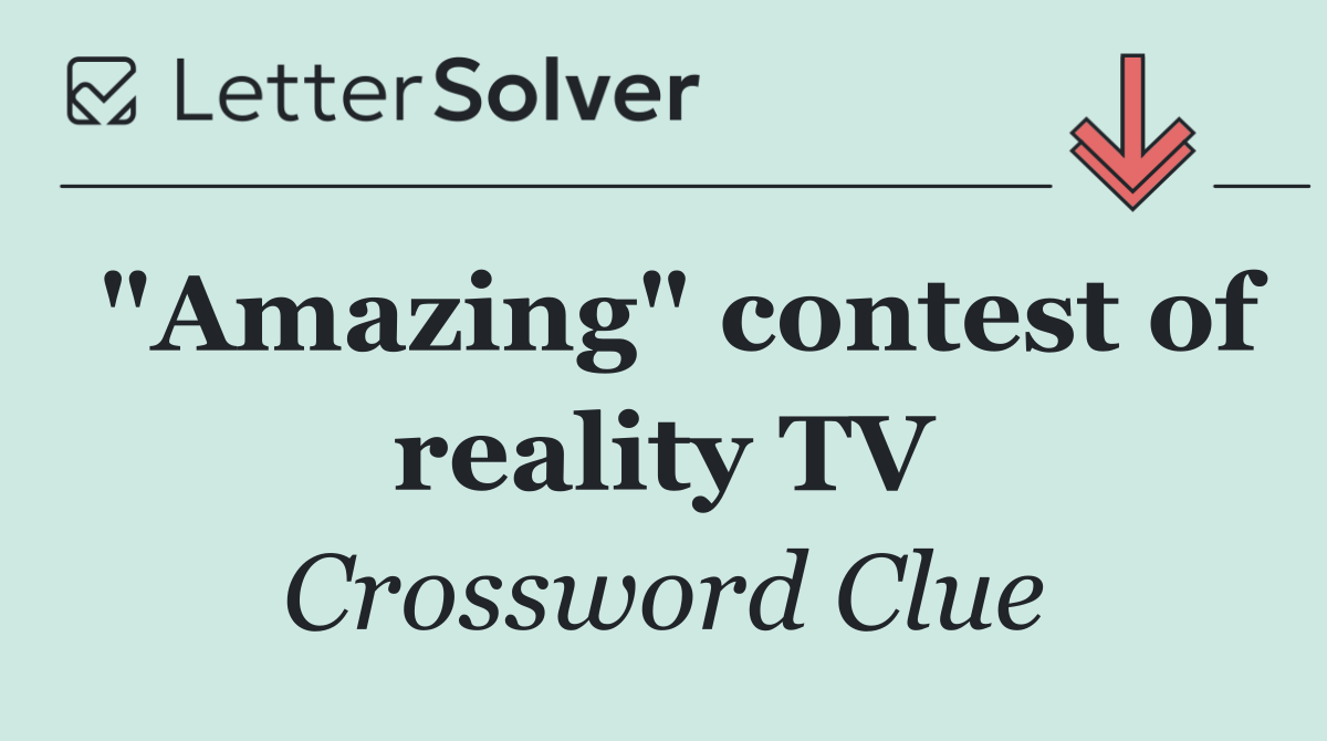 "Amazing" contest of reality TV
