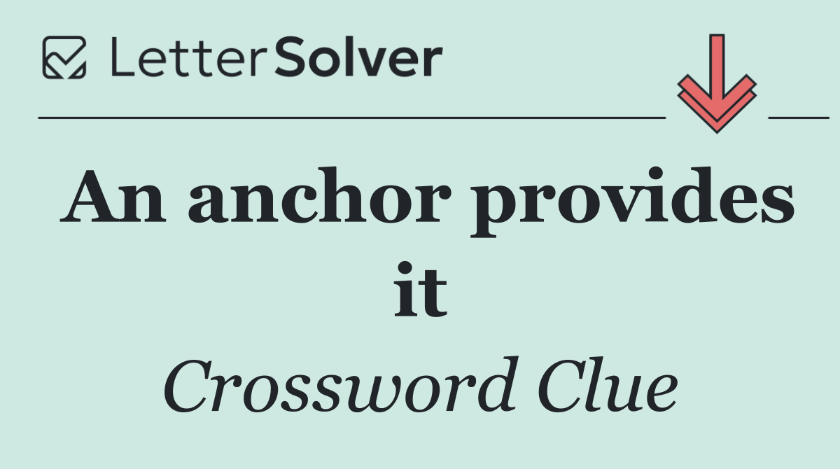 An anchor provides it
