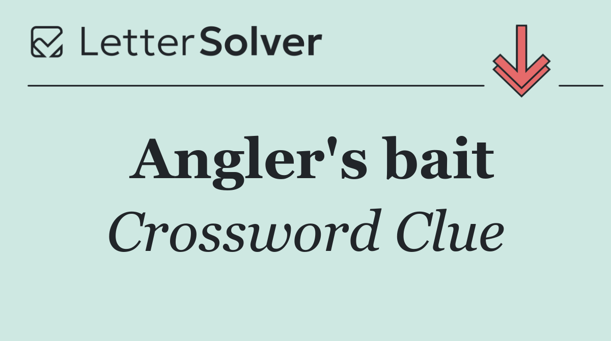 Angler's bait