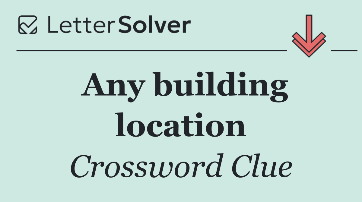 Any building location