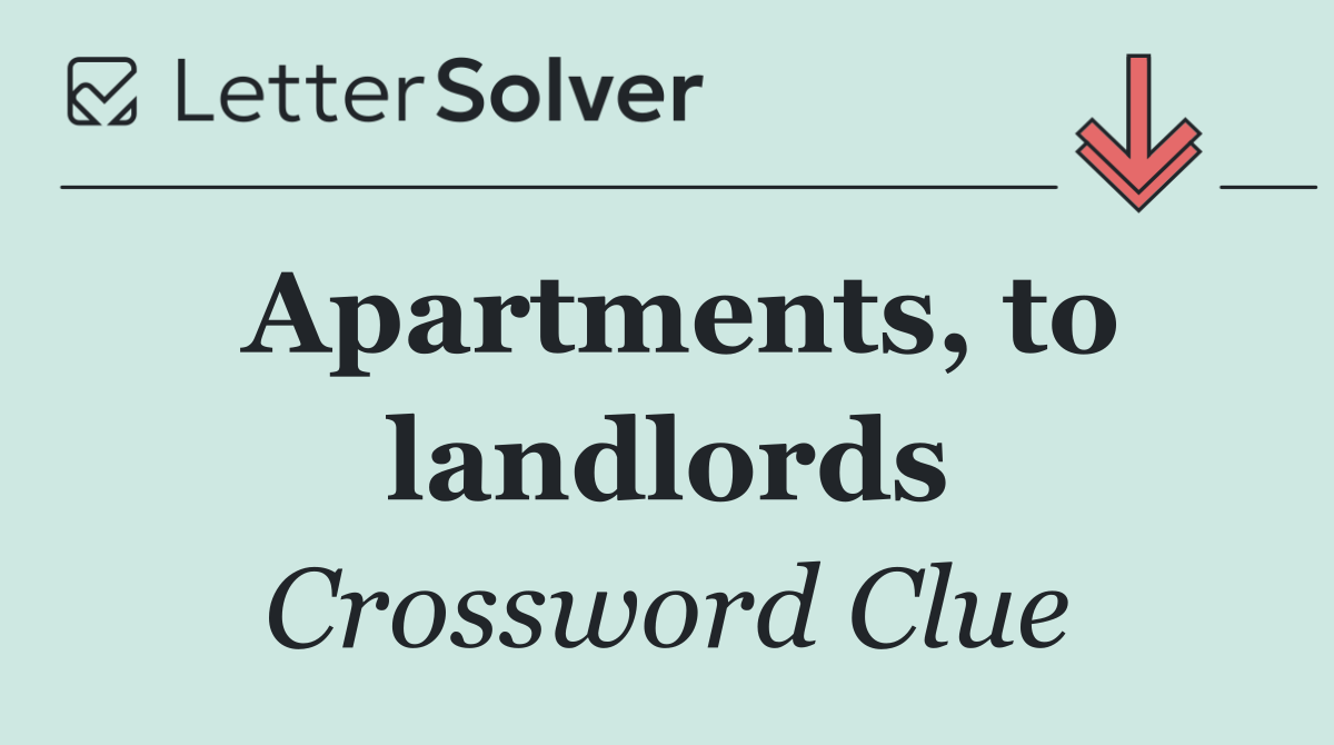 Apartments, to landlords