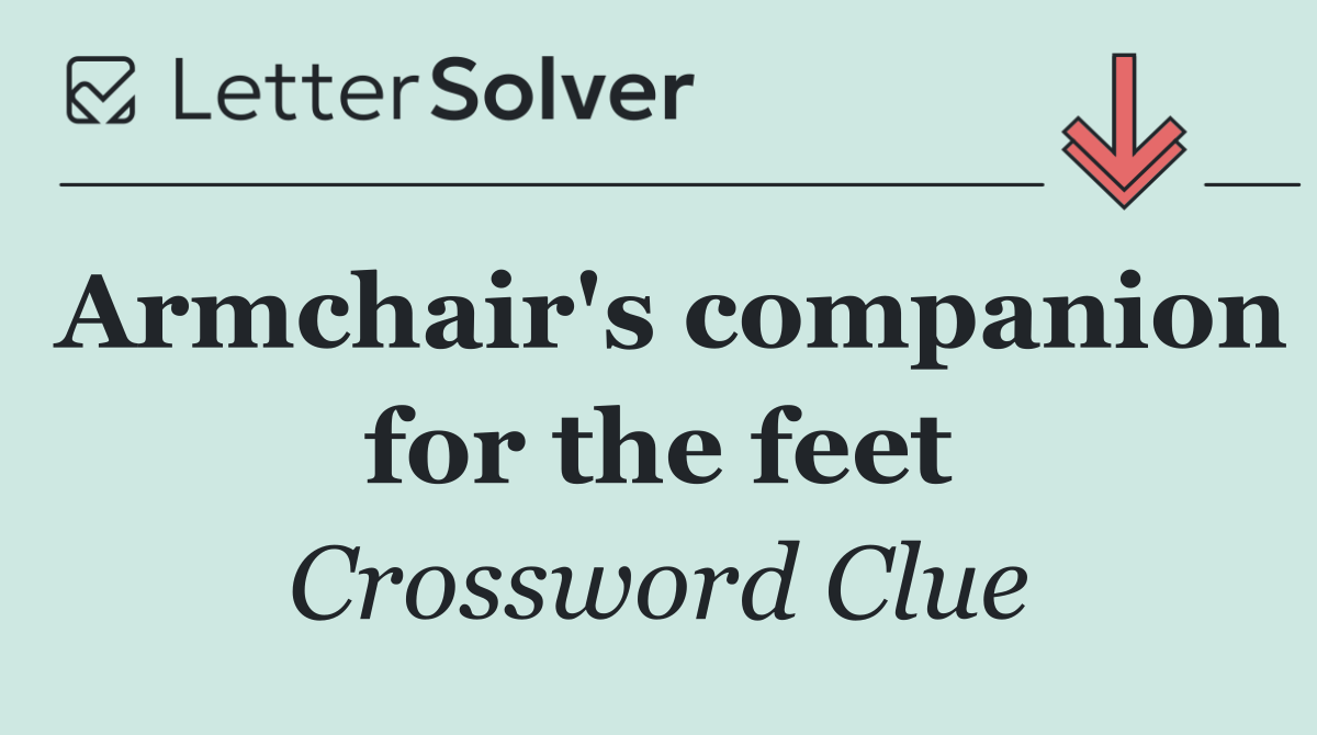Armchair's companion for the feet