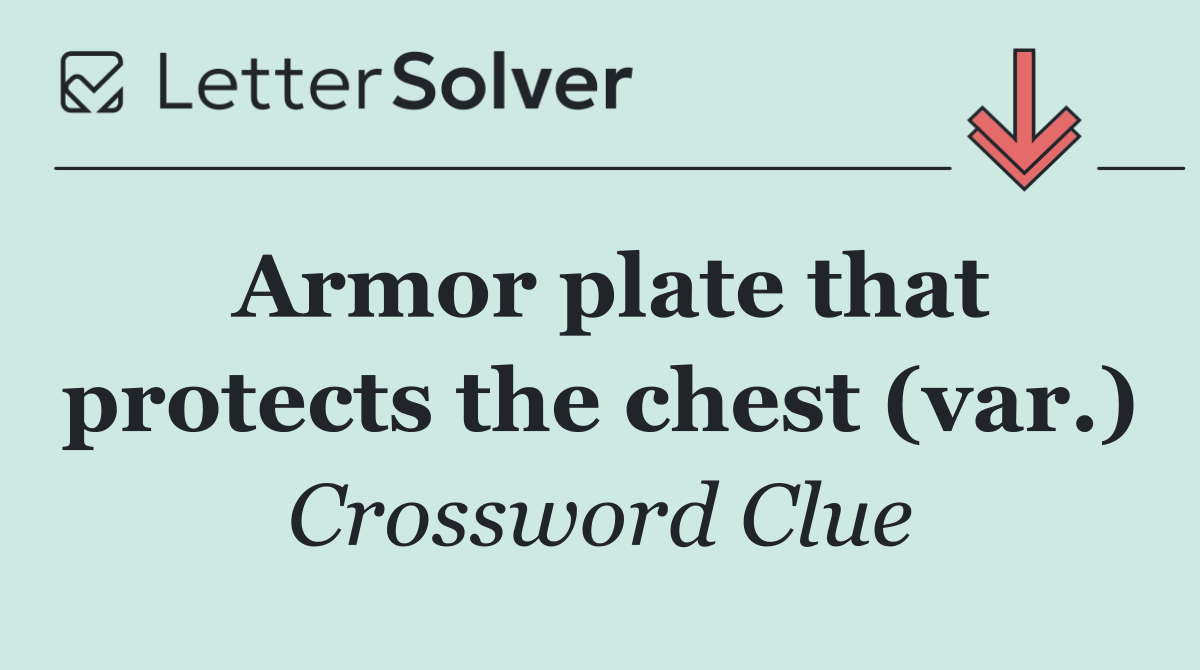 Armor plate that protects the chest (var.)
