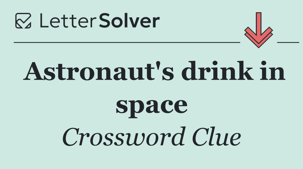 Astronaut's drink in space