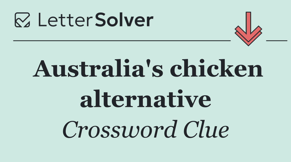 Australia's chicken alternative