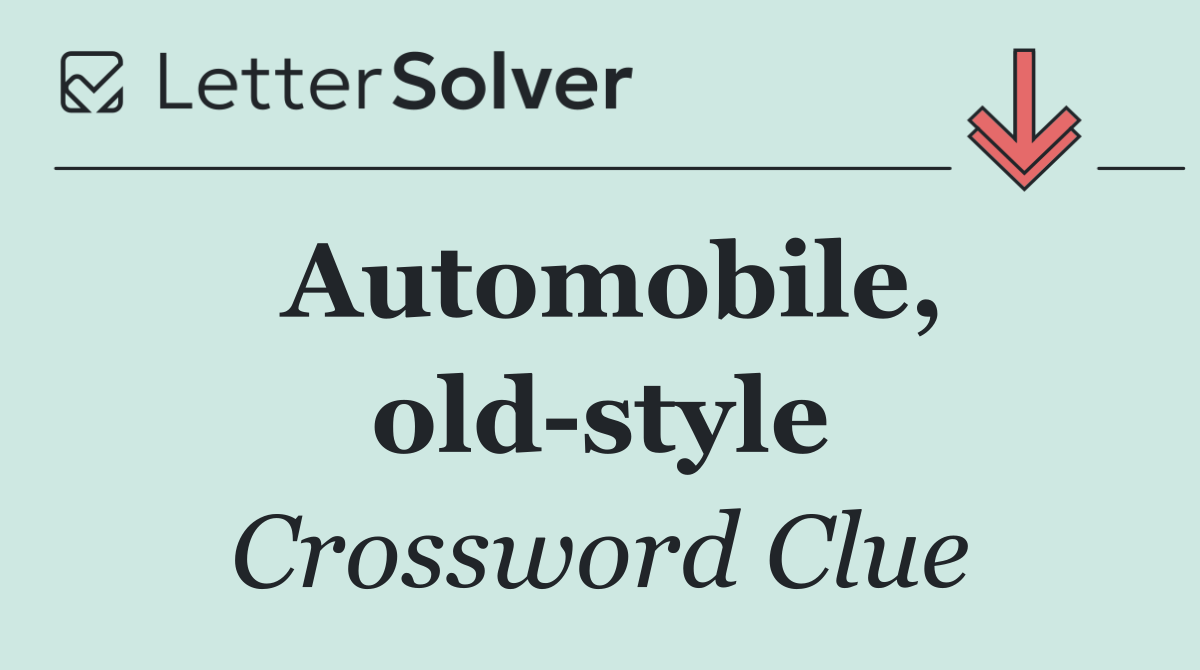 Automobile, old style