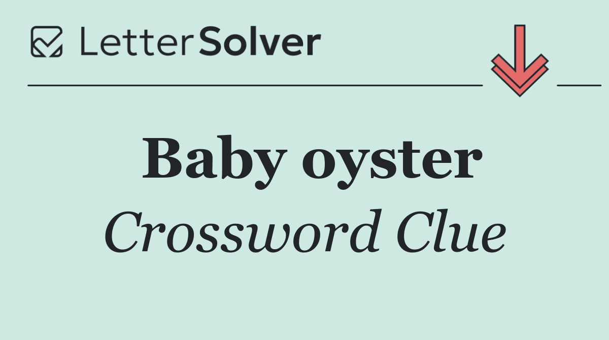 Baby oyster