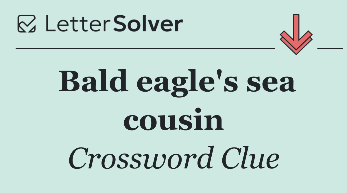 Bald eagle's sea cousin