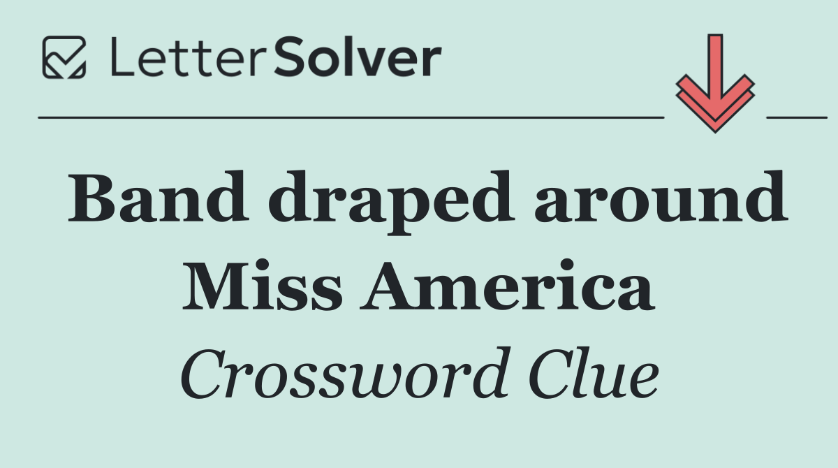 Band draped around Miss America