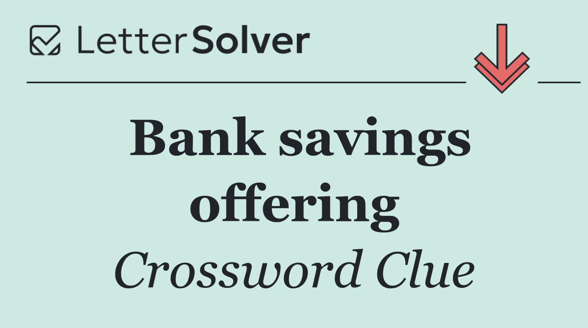 Bank savings offering