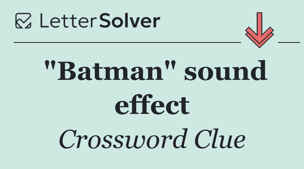 "Batman" sound effect