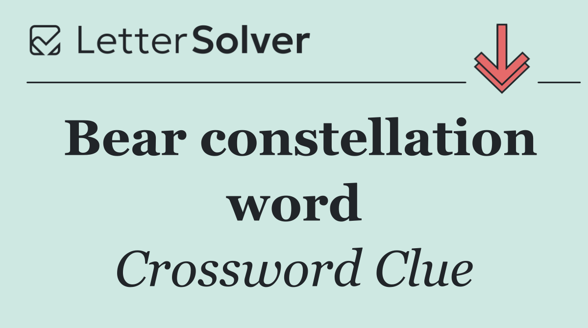 Bear constellation word