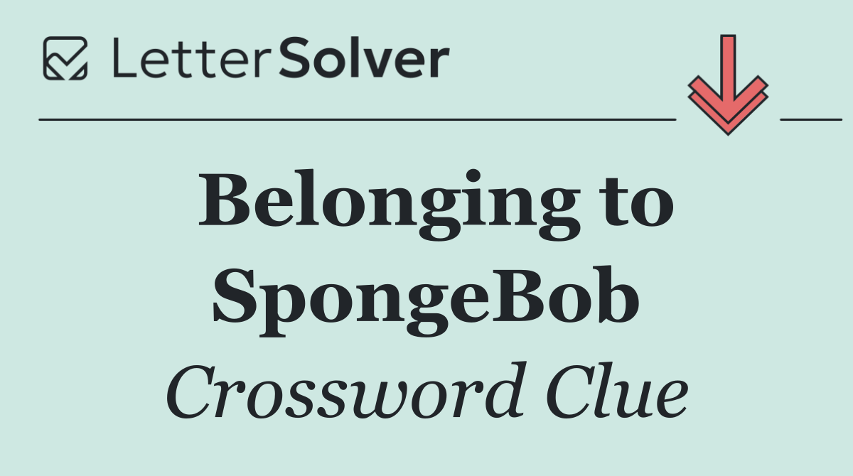 Belonging to SpongeBob