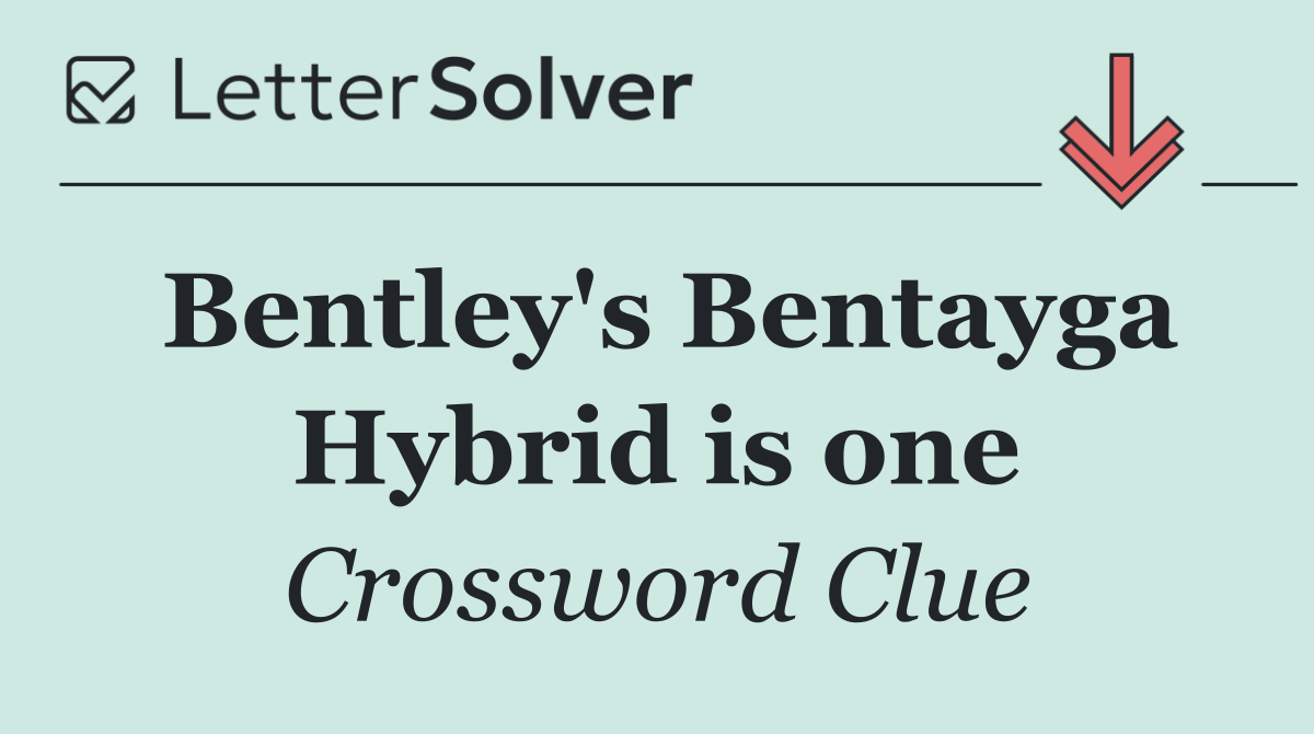 Bentley's Bentayga Hybrid is one