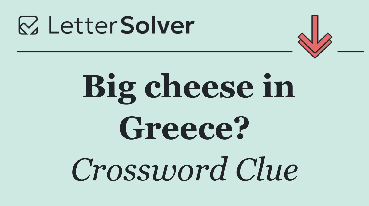 Big cheese in Greece?
