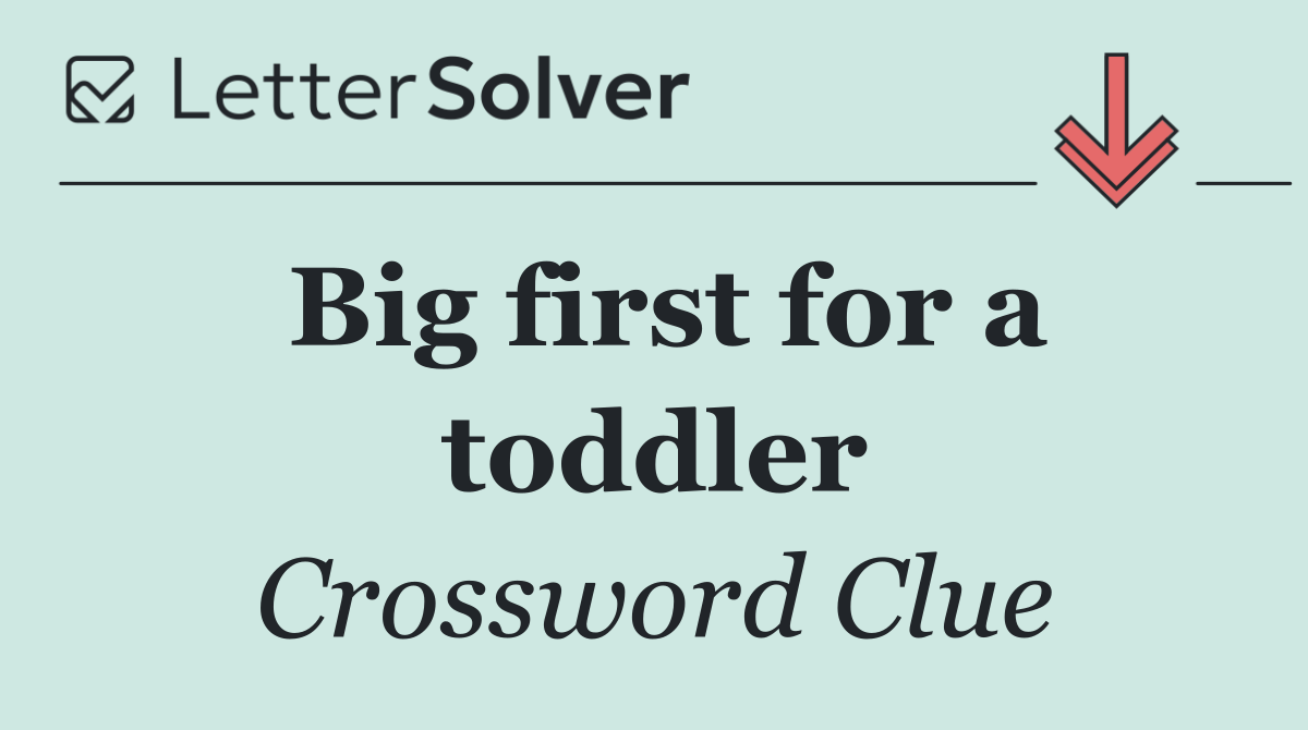 Big first for a toddler