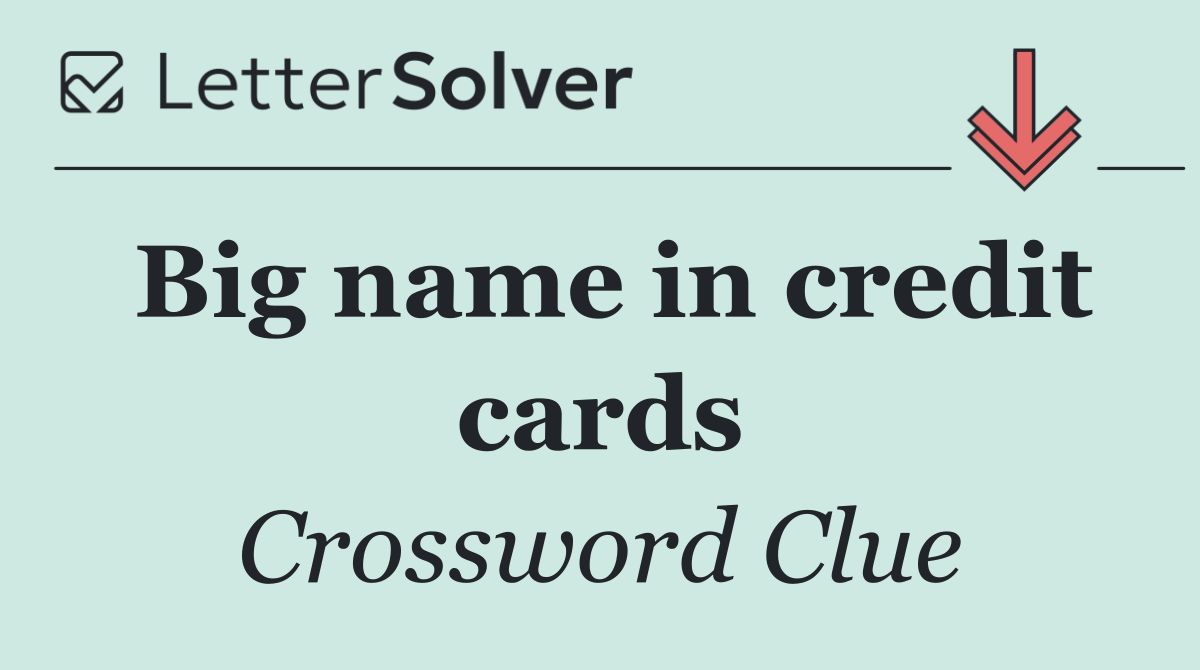 Big name in credit cards