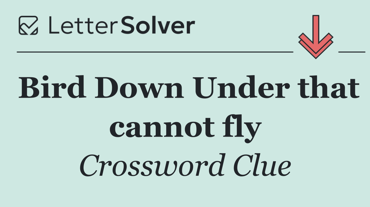 Bird Down Under that cannot fly