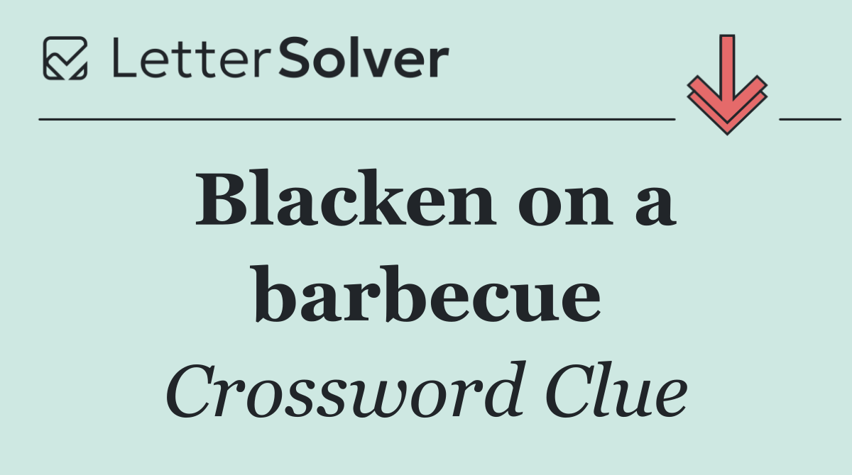 Blacken on a barbecue