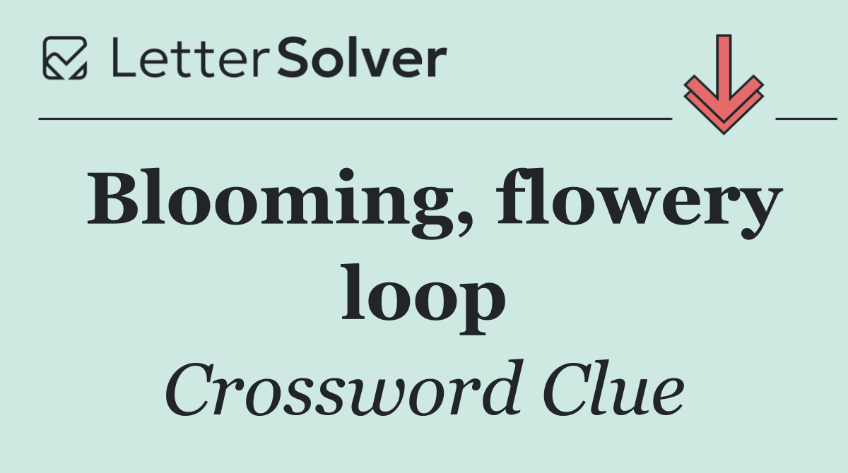 Blooming, flowery loop