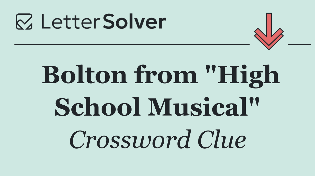 Bolton from "High School Musical"